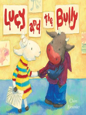 Lucy and the Bully by Claire Alexander